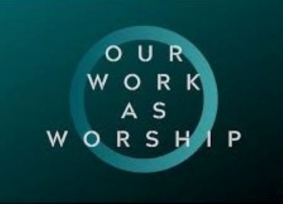 You are currently viewing Our Work is Our Worship