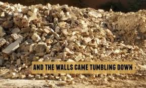You are currently viewing And the Walls Came a Tumbling Down