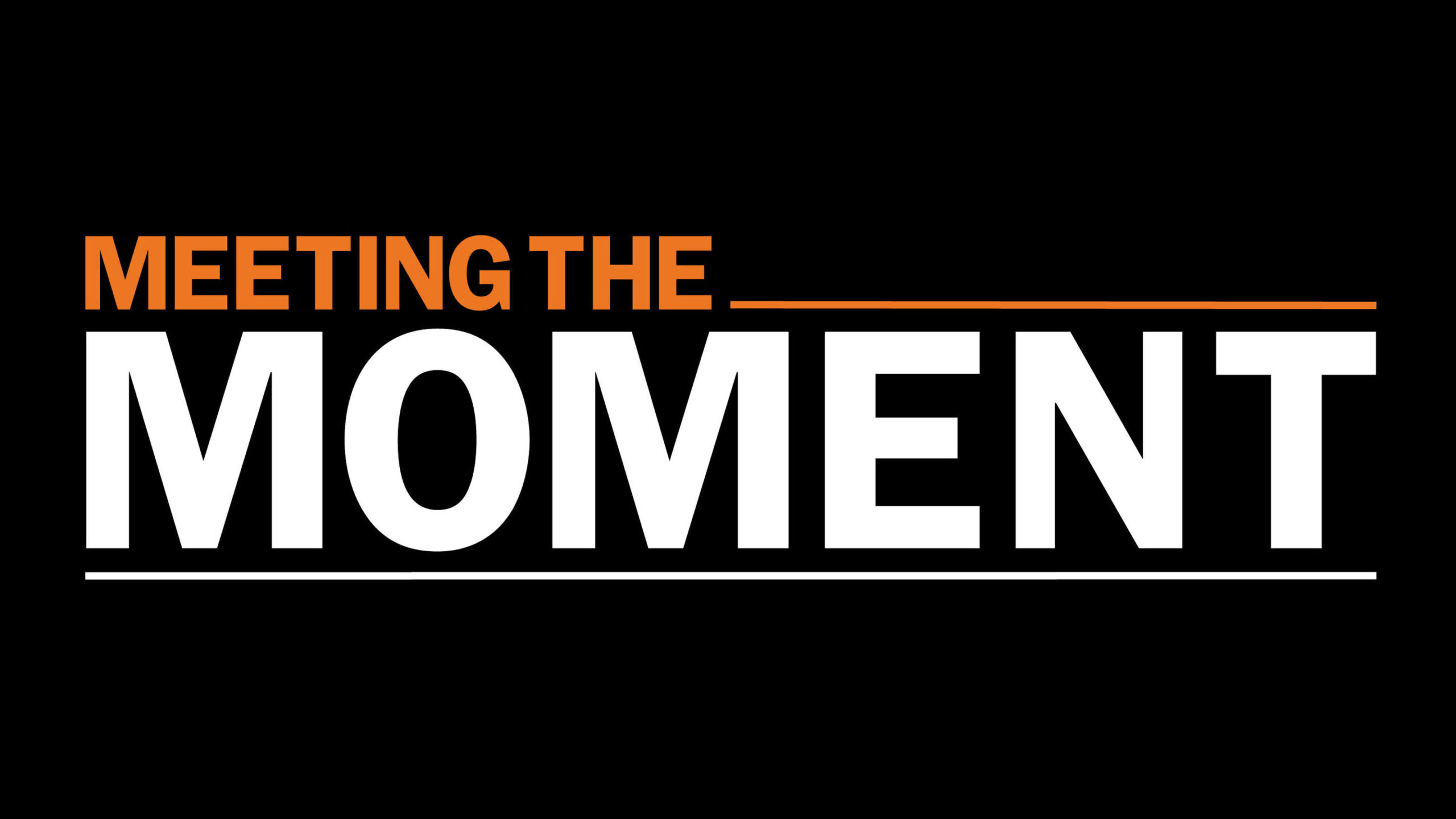 You are currently viewing Meeting the Moment (Multigenerational Service) – In-Person and Virtual Worship